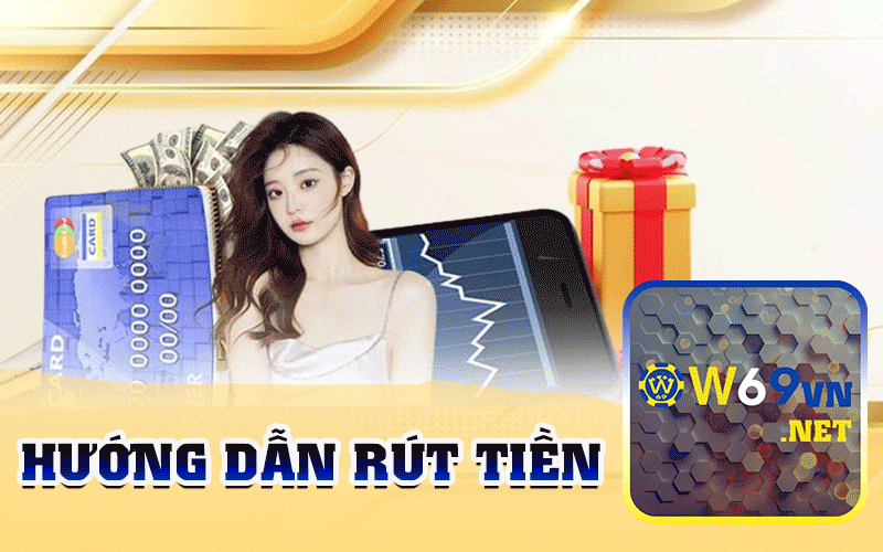 Hướng Dẫn Rút Tiền