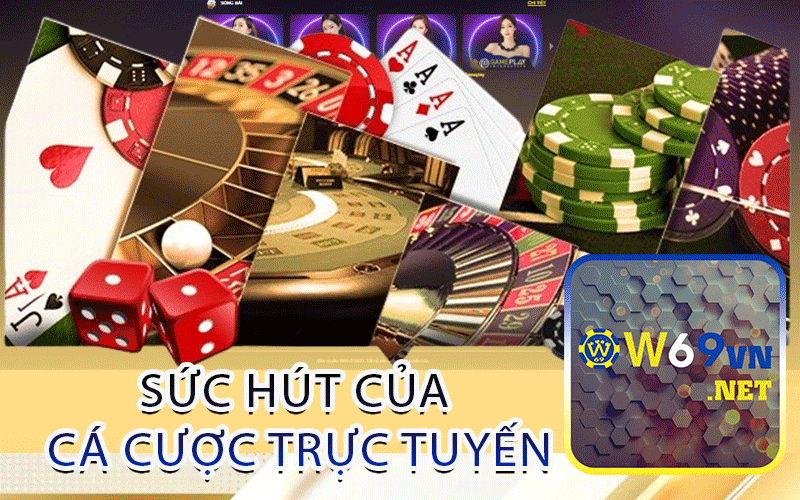 Sức Hút Của Cá Cược Trực Tuyến