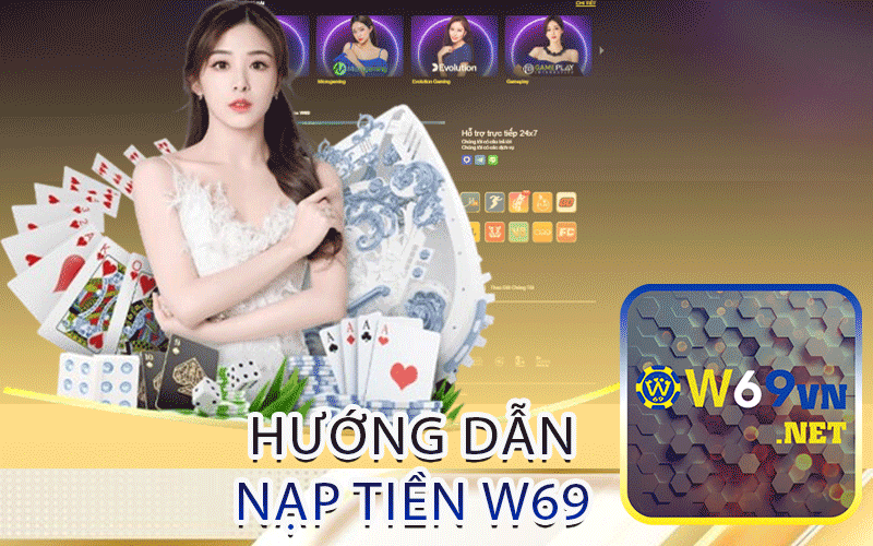 Hướng Dẫn Nạp Tiền W69